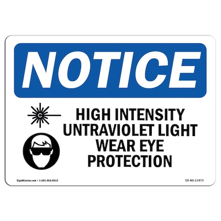Signmission OSHA Notice, 3.5" Height, High Intensity Ultraviolet Light Sign With Symbol, 5" X 3.5", Landscape OS-NS-D-35-L-13470